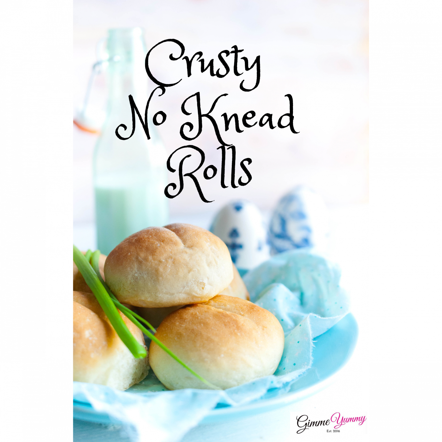 No Knead Crusty Rolls Recipe Gimme Yummy