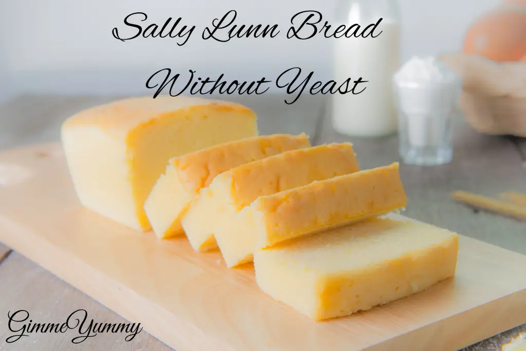No Yeast Sally Lunn Bread (Batter Bread)